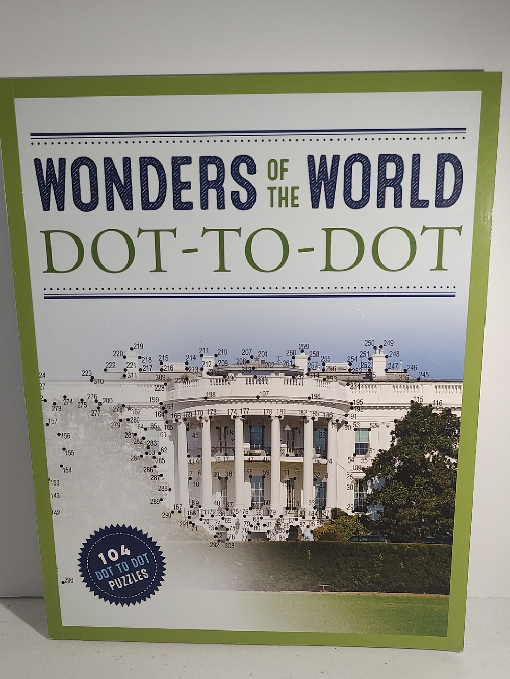 Dot-To-Dot Wonders Of The World 104 Connect The Dots Puzzles New Answers In Back
